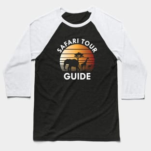 Safari Tour Guide Baseball T-Shirt